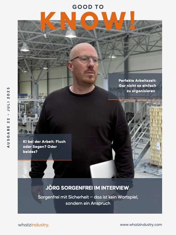 WhatzIndustry - 22. Good to KNOW Sorgenfrei uai