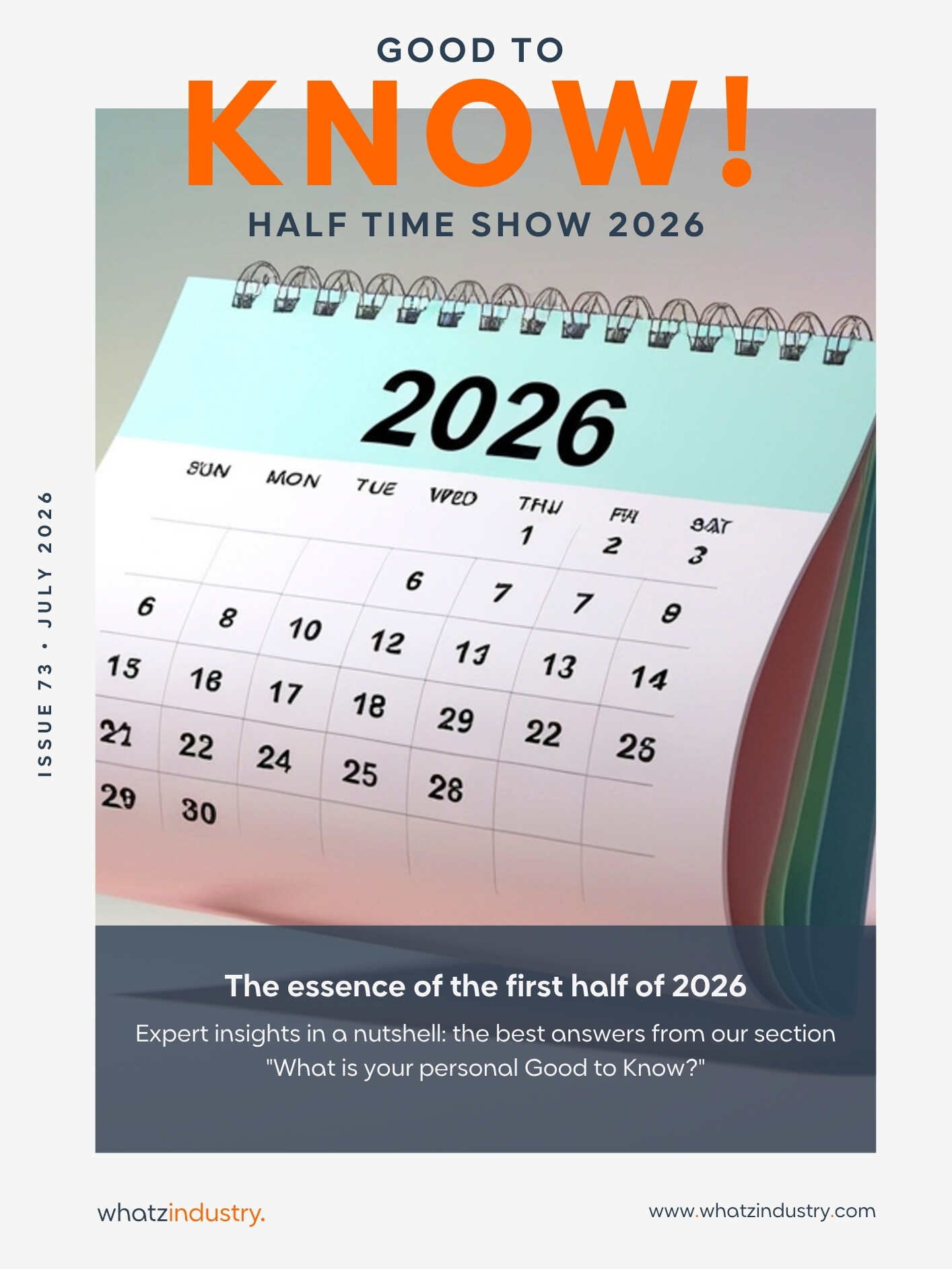 WhatzIndustry - 73 Half Time Show 2026 en uai